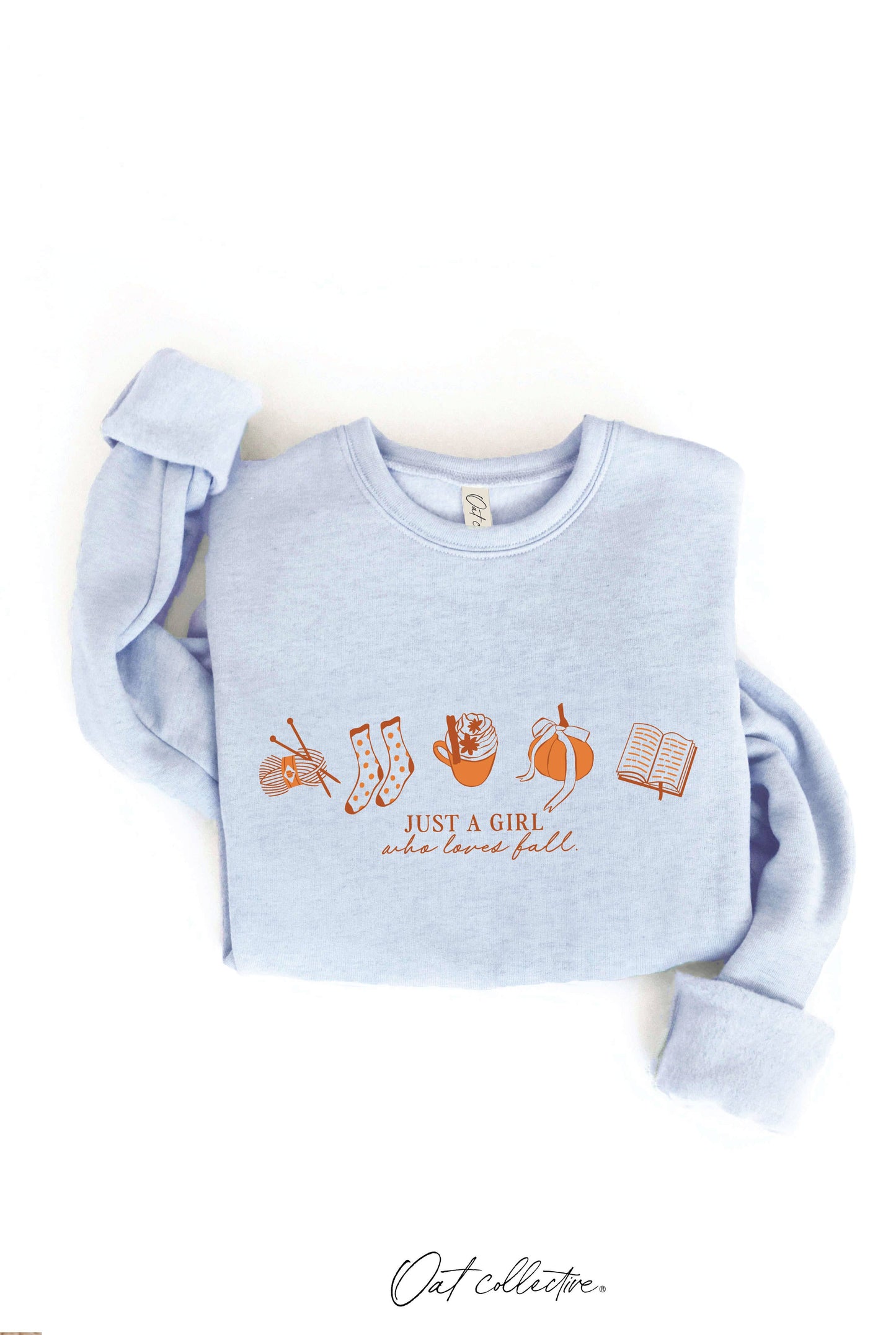 JUST A GIRL WHO LOVES FALL Graphic Sweatshirt OAT COLLECTIVE