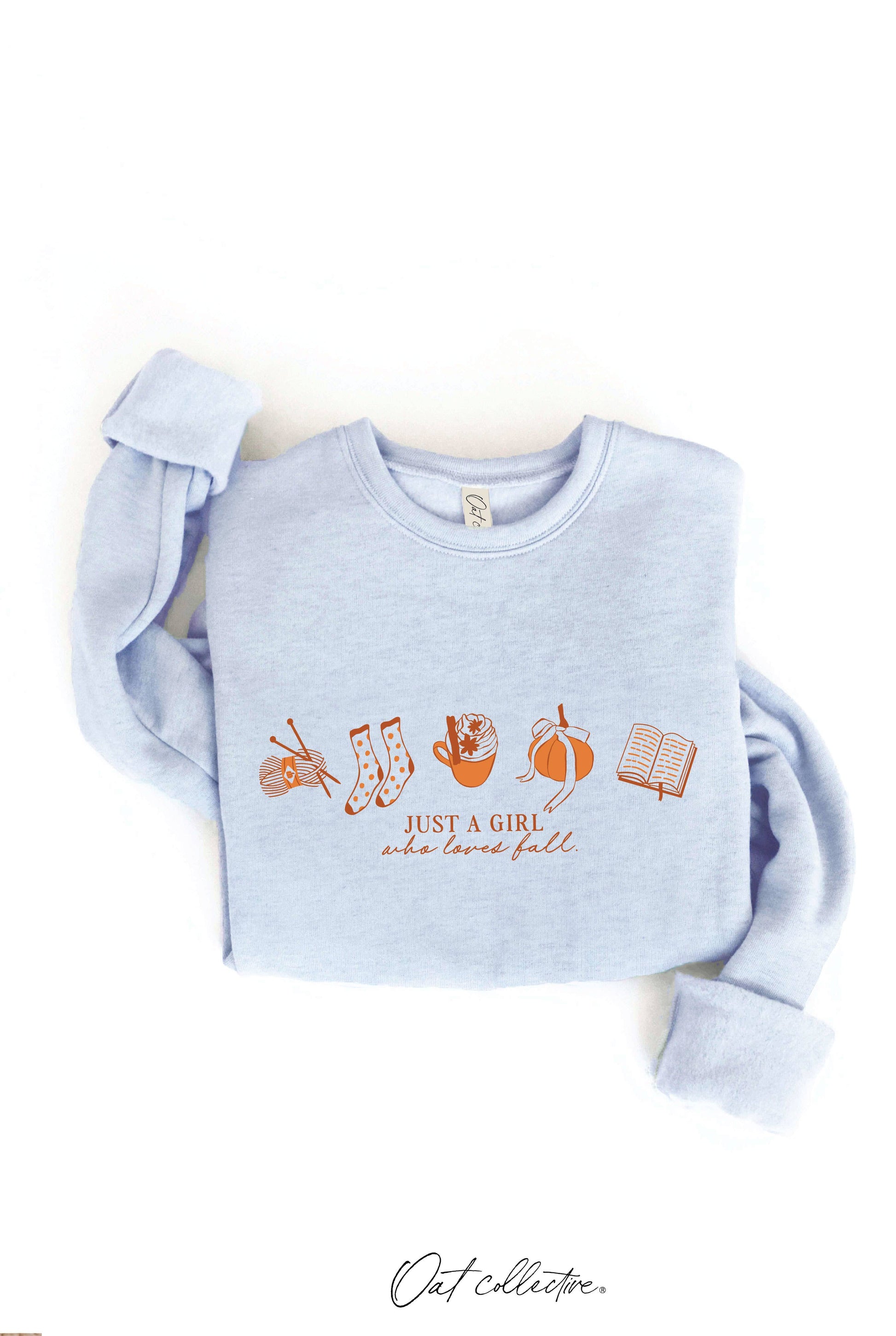 JUST A GIRL WHO LOVES FALL Graphic Sweatshirt OAT COLLECTIVE