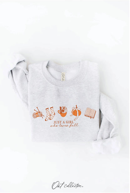 JUST A GIRL WHO LOVES FALL Graphic Sweatshirt OAT COLLECTIVE